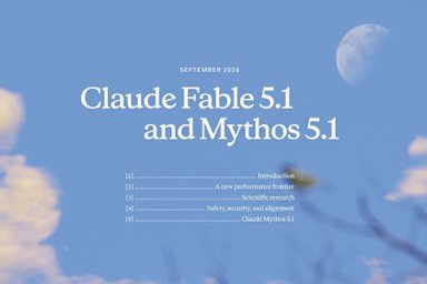 Anthropic launches Claude Fable 5.1 and Mythos 5.1 with a bigger push into coding and science